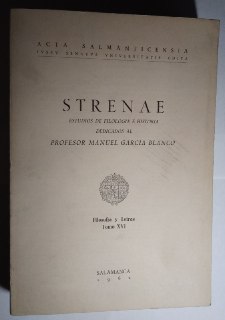 Strenae. Estudios de filosofía e historia dedicados al Profesor Manuel García Blanco.