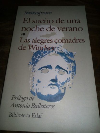 El sueño de una noche de verano.  Las alegres comadres de Windsor