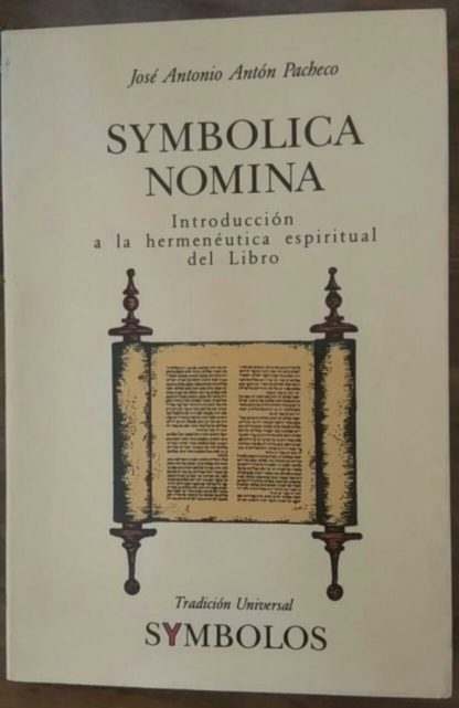 Symbolica nomina. Introducción a la hermenéutica espiritual del libro