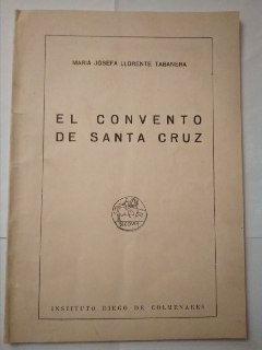 El convento de Santa Cruz.