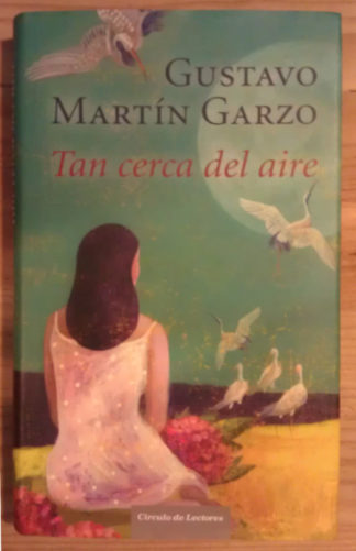 Tan cerca del aire