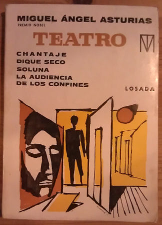 Teatro. Chantaje - Dique seco - Soluna - La audiencia de los confines