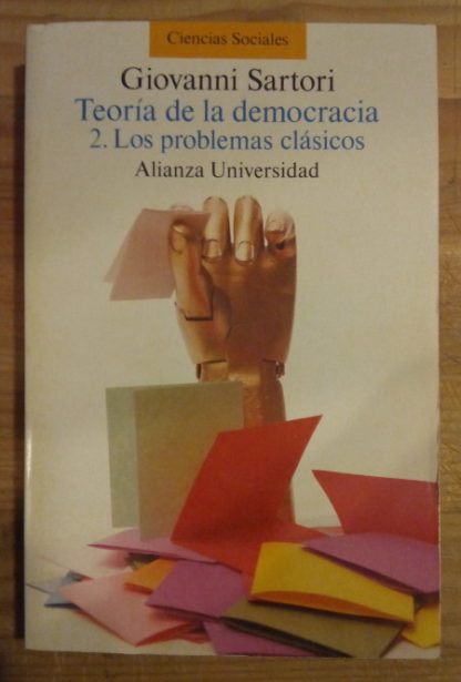 Teoría de la democracia 2. Los problemas clásicos