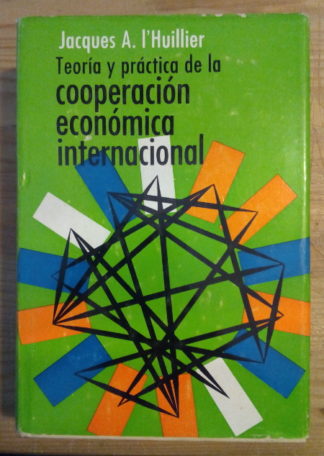 Teoría y práctica de la cooperación económica internacional