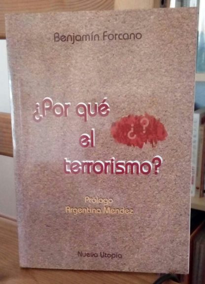 ¿Por qué el terrorismo?