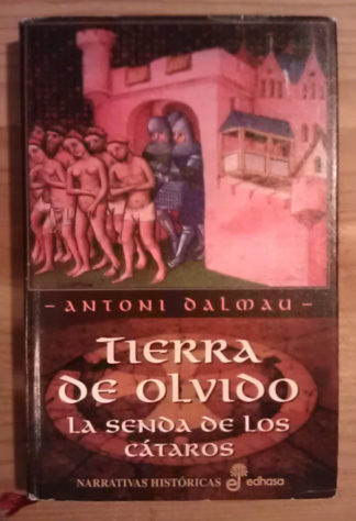 Tierra de olvido. La senda de los cátaros
