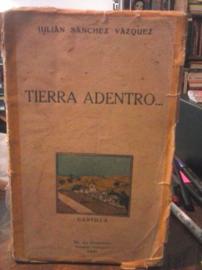 Tierra Adentro... CASTILLA