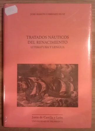 Tratados náuticos del Renacimiento. Literatura y lengua