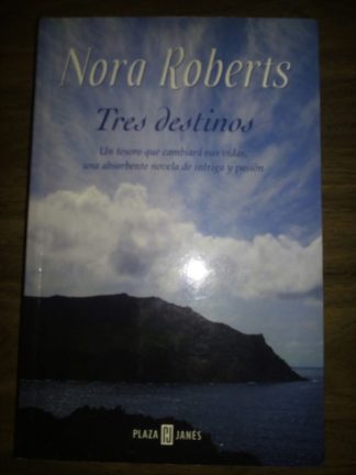 Tres destinos