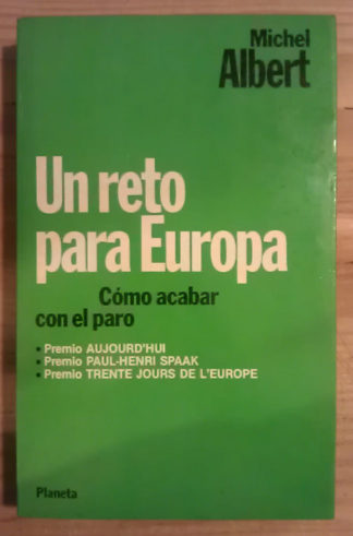 Un reto para Europa. Como acabar con el paro