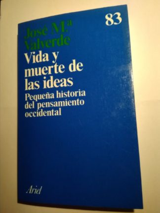 Vida y muerte de las ideas