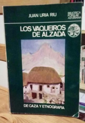 Los vaqueiros de alzada y otros estudios