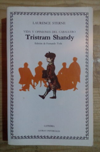 Vida y opiniones del caballero Tristram Shandy