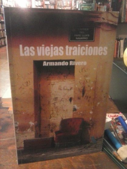 Las viejas traiciones