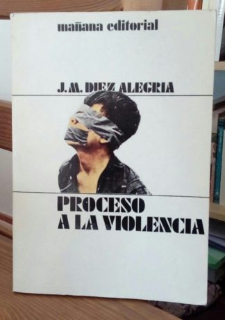 Proceso a la violencia