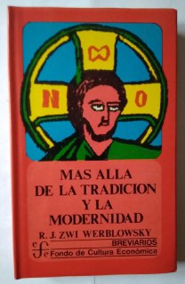 Más allá de la tradición y de la modernidad.