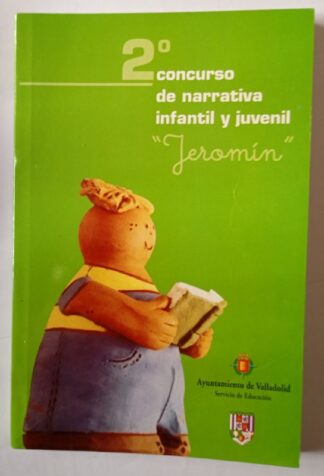 Jeromín: 2º Concurso de Narrativa infantil y juvenil