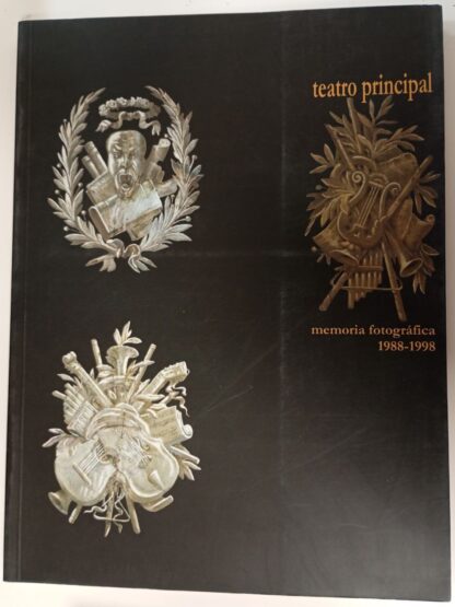 Teatro principal, memoria fotográfica (1988-1998)