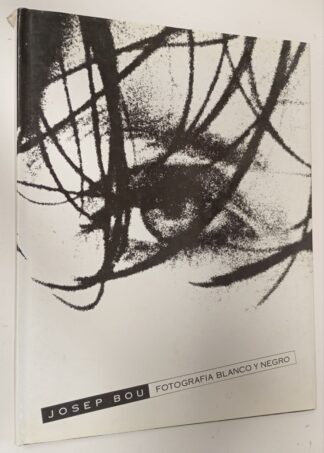 Josep Bou. Fotografía blanco y negro