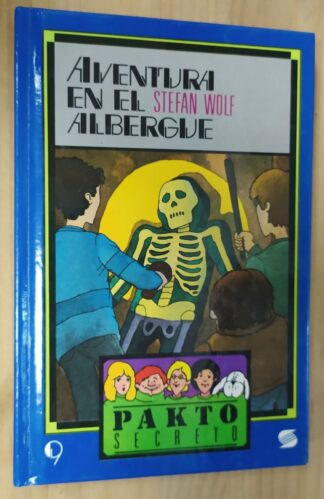 Pakto secreto 9: Aventura en el albergue