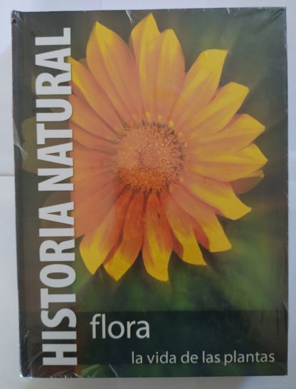 Historia natural : Flora : la vida de las plantas