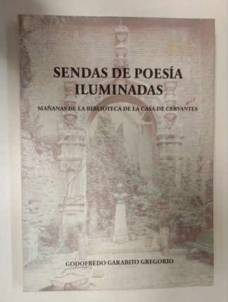 Sendas de poesía iluminadas