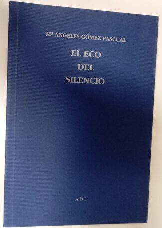 El eco del silencio