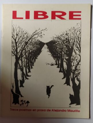 Libre. Trece poemas en prosa