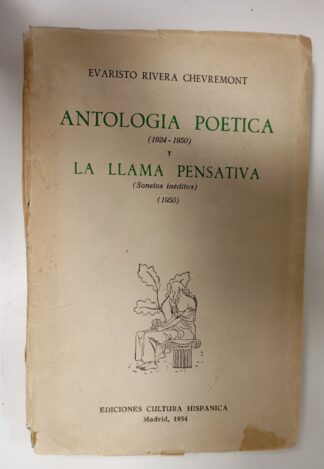 Antología poética (1924-1950) y La llama pensativa (sonetos inéditos) (1950)