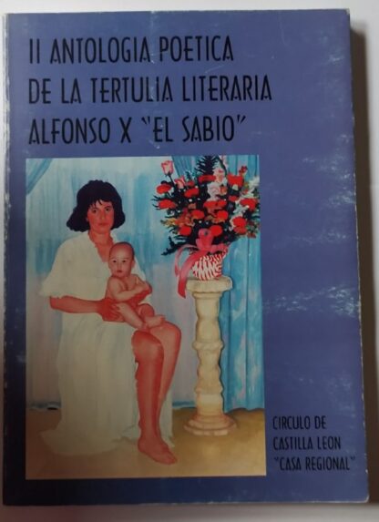 II antología poética de la tertulia literaria Alfonso X el Sabio