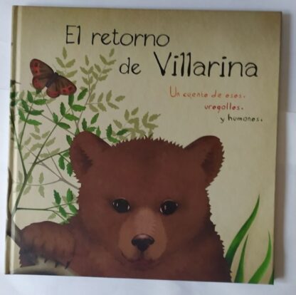 El retorno de Villarina. Un cuento de osos, urogallos y humanos