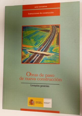 Obras de paso de nueva construcción, conceptos generales