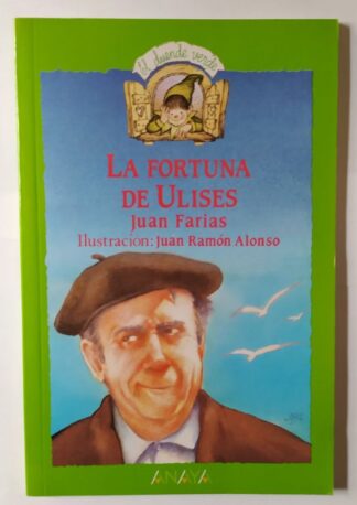 La fortuna de Ulises.