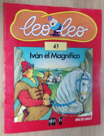 Leo leo: Iván el Magnífico  (nº 43 mensual)