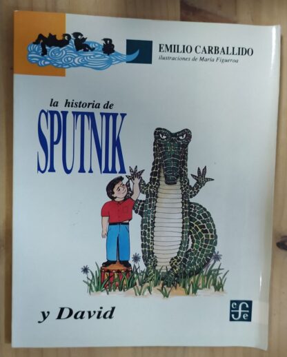 La historia de Sputnik y David/ El gallo mecánico