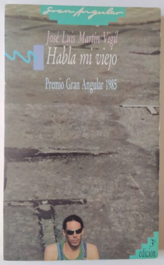 Habla mi viejo.