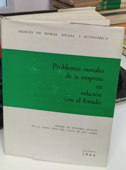 Problemas morales de la empresa en relación con el Estado