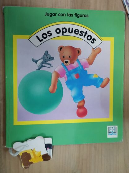 Los opuestos (Jugar con las figuras)