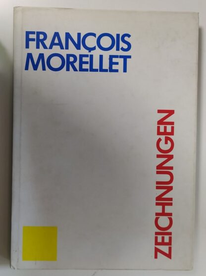 Francois Morellet. Zeichnungen