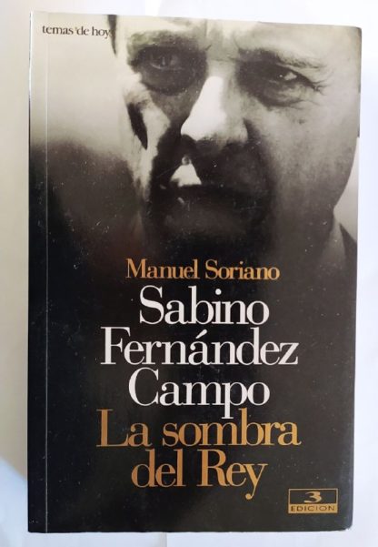 Sabino Fernández Campo: La sombra del rey