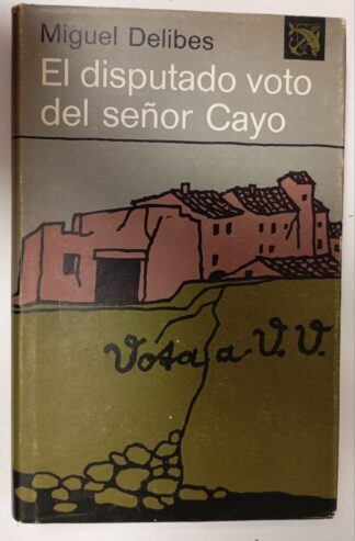 El disputado voto del señor Cayo
