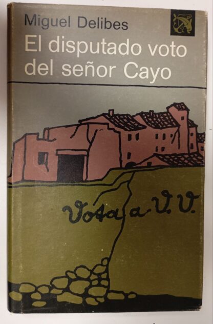 El disputado voto del señor Cayo