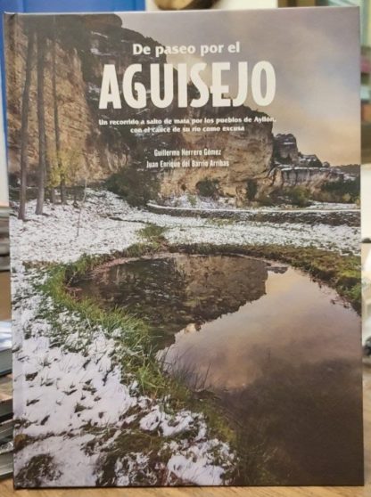De paseo por el Aguisejo: un recorrido a salto de mata por los pueblos de Ayllón, con el cauce de su río como excusa