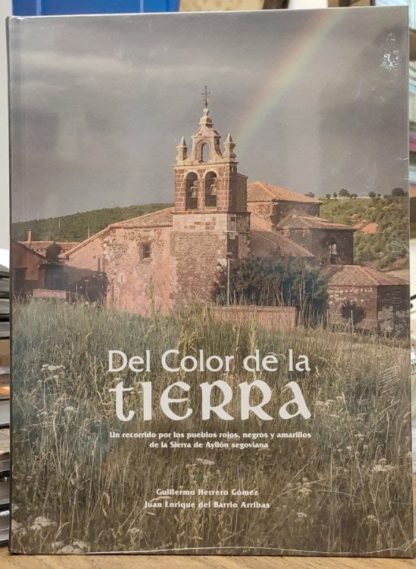 Del color de la tierra: un recorrido por los pueblos rojos, negros y amarillos de la Sierra de Ayllón segoviana