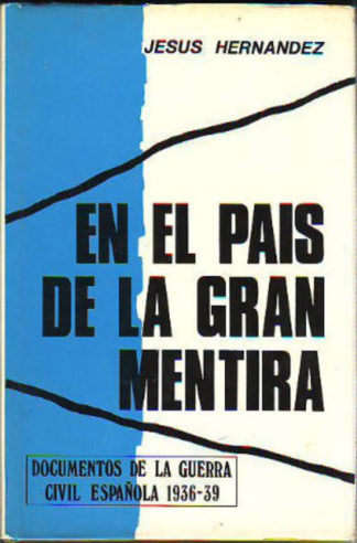 En el país de la gran mentira