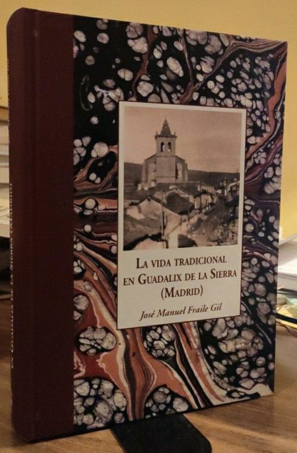 La vida tradicional en Guadalix de la Sierra, Madrid