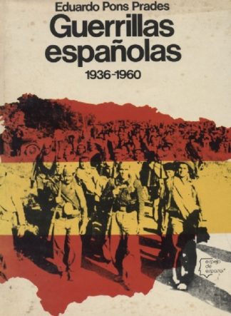 Guerrillas españolas 1936-1960