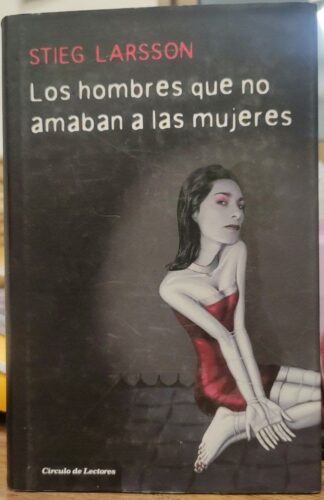 Los hombres que no amaban a las mujeres