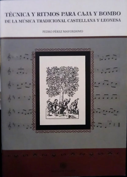 Técnica y Ritmos para Caja y Bombo de la música tradicional castellana y leonesa