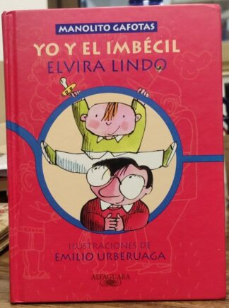 Yo y el imbécil